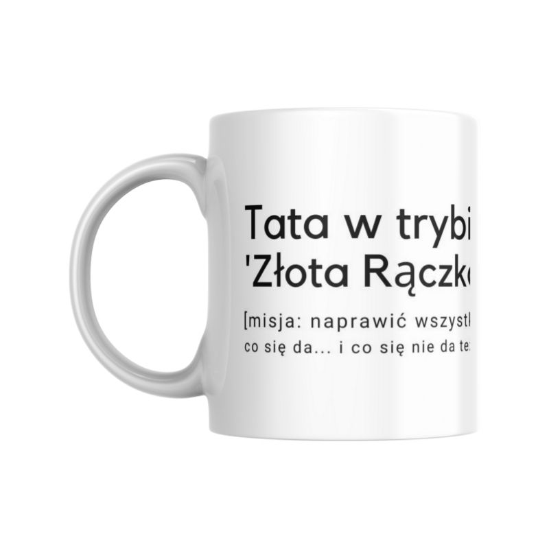 Personalizowane prezenty ze zdjęciem kubek złota rączka Wyjątkowy kubek dla Taty złota rączka, który wszystko potrafi naprawić i nie trzeba o tym przypominać co 6 tygodni. Zaskoczy swojego Tatę z naszym kubkiem! tata majster