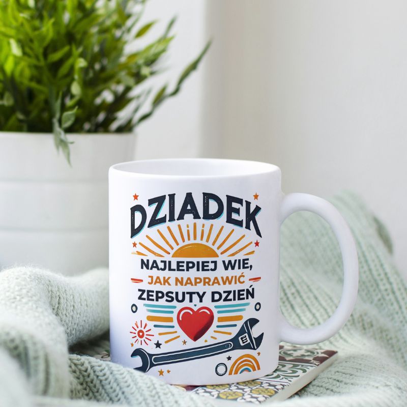 Kubek Dziadek Wie Jak Naprawić Zepsuty Dzień