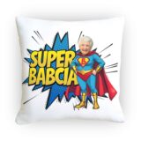Poduszka Super Babcia ze zdjęciem – personalizowany prezent z motywem superbohaterki i napisem "Super Babcia".